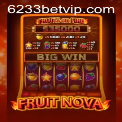 Discover the Excitement of FruitNova at 6233bet.com