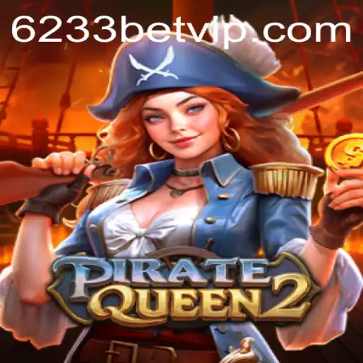 Exploring the High Seas Adventure of PirateQueen2 on 6233bet.com
